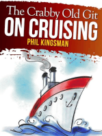 The Crabby Old Git on Cruising: The Crabby Old Git, #1