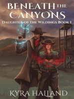 Beneath the Canyons: Daughter of the Wildings, #1