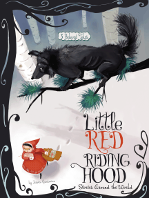 Read Little Red Riding Hood Stories Around The World Online By Jessica Gunderson Carolina Farias And Colleen Madden Books