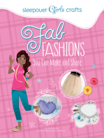 Fab Fashions You Can Make and Share