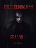 The Bleeding Man Season One