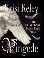 Vingede: The Friar Tobe Fairy Tale Files Book 2