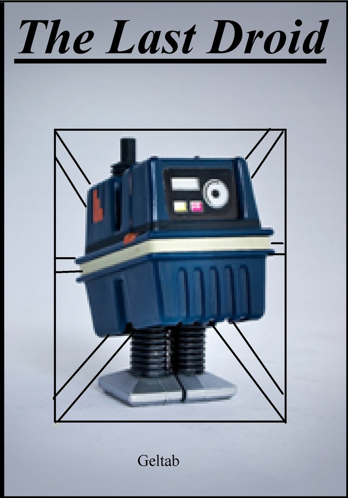 The Last Droid by Geltab - Ebook | Everand