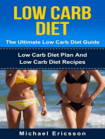 Low Carb Diet - The Ultimate Low Carb Diet Guide