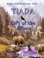 Tiana ~ Gift of the Moon: Women of the Northland ~ Book 2