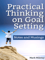 Practical Thinking on Goal Setting: Notes and Musings