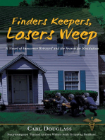 Finders Keepers, Losers Weep: A Novel of Innocence Betrayed and the Search for Restitution