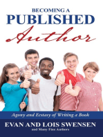 Becoming a Published Author: Agony and Ecstasy of Writing a Book