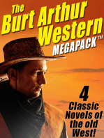 The Burt Arthur Western MEGAPACK ®: 4 Classic Novels of the Old West