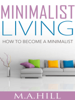 “Minimalist Living: How to Become a Minimalist”