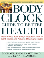 The Body Clock Guide to Better Health: How to Use your Body's Natural Clock to Fight Illness and Achieve Maximum Health