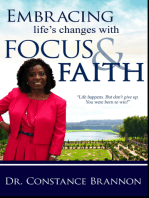 Embracing Life's Changes With Focus and Faith
