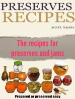 Preserves Recipes - Prepared or preserved easy: Fast, Easy & Delicious Cookbook, #1