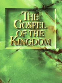 The Gospel of the Kingdom