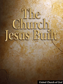 The Church Jesus Built