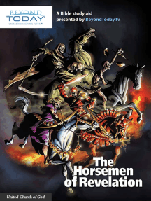 The Horsemen of Revelation - A Bible Study Aid Presented By BeyondToday.tv