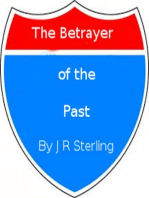 The Betrayer of the Past