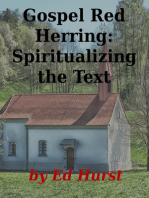 Gospel Red Herring: Spiritualizing the Text