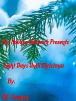 Eight Days Until Christmas