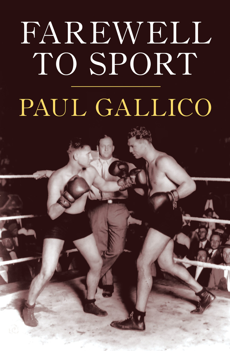 Farewell to Sport by Paul Gallico