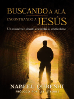 Buscando a Alá encontrando a Jesús: Un musulmán devoto encuentra al cristianismo