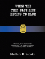 When The Thin Blue Line Begins To Blur