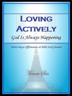 Loving Actively: God Is Always Happening