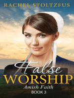 Amish Home: False Worship - Book 3: Amish Faith (False Worship) Series, #3