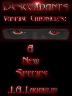 Descendants: Vampire Chronicles: A New Species