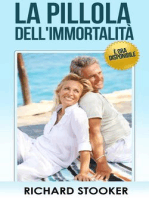 La Pillola Dell'Immortalità - è Ora Disponibile