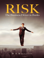 RISK, THE BUSINESS DRIVER IN BANKS