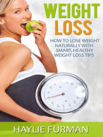 Weight Loss: How To Lose Weight Naturally With Smart, Healthy Weight Loss Tips: Weight Loss Success, #1