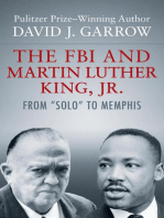 The FBI and Martin Luther King, Jr.: From "Solo" to Memphis