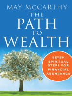 The Path to Wealth: Seven Spiritual Steps to Financial Abundance