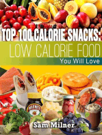 Top 100 Calorie Snacks: Low Calorie Food You Will Love