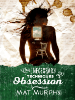 The Necessary Techniques of Obsession
