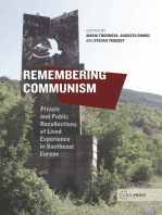 Remembering Communism: Private and Public Recollections of Lived Experience in Southeast Europe