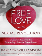Free Love and The Sexual Revolution : Finding Yourself by Removing Sexual Boundaries