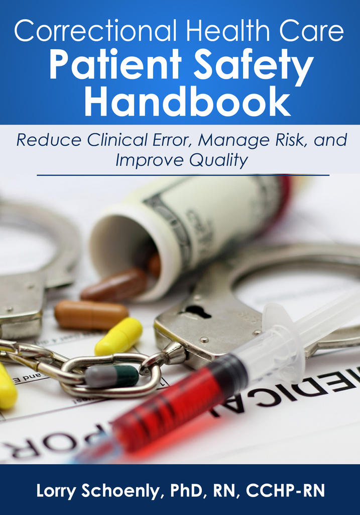 Correctional Health Care Patient Safety Handbook Reduce Clinical Error(04)