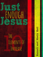 Just Enough Jesus