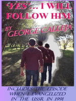 Yes... I Will Follow Him