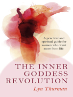 The Inner Goddess Revolution: A Practical and Spiritual Guide for Women Who Want More From Life