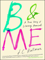 B & Me: A True Story of Literary Arousal