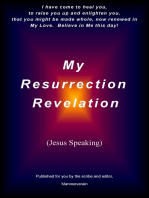 "My Resurrection Revelation" (Jesus Speaking)