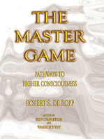 The Master Game: Pathways to Higher Consciousness