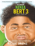 The Jamaican Ninja Bert 3: A Caribbean Romance Comedy, #3