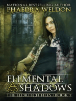 Elemental Shadows: The Eldritch Files, #2