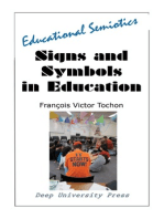 Signs And Symbols In Education: Educational Semiotics