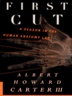 First Cut: A Season in the Human Anatomy Lab