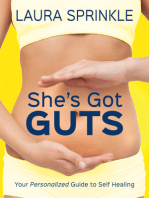 She's Got Guts: Your Personalized Guide to Self Healing